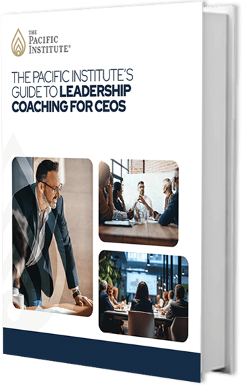 The Pacific Institute's Guide to Leadership Coaching for CEOs The Pacific Institute's Guide to Leadership Coaching for CEOs
